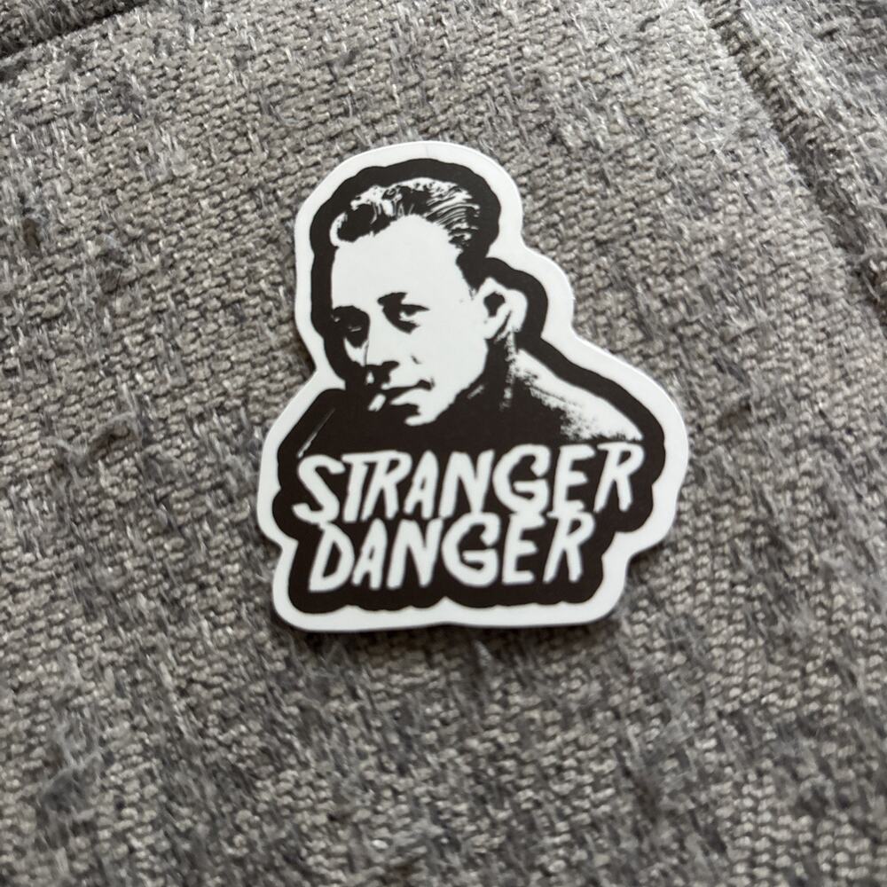 Albert Camus "Stranger Danger". Sticker/decal